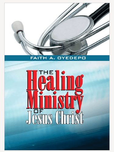 The Healing Ministry of Jesus Christ